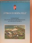 "Útban Európa felé" [antikvár]