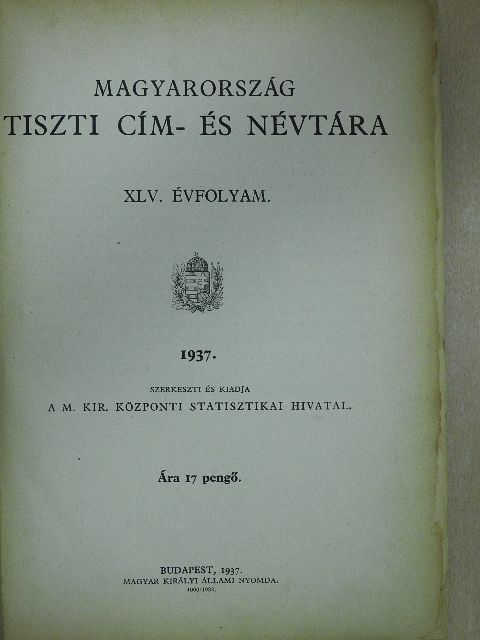 Magyarország tiszti cím- és névtára 1937. [antikvár]