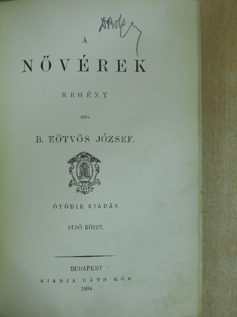 B. Eötvös József - A nővérek I-II. [antikvár]