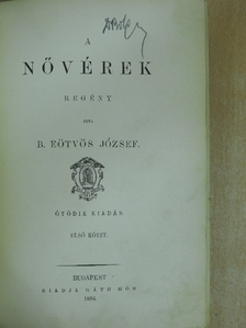 B. Eötvös József - A nővérek I-II. [antikvár]