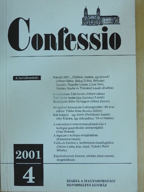 Albert Gábor - Confessio 2001/4. [antikvár]