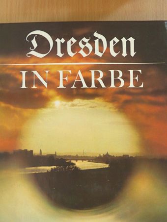 Karl-Heinz Böhle - Dresden in Farbe [antikvár]