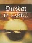 Karl-Heinz Böhle - Dresden in Farbe [antikvár]