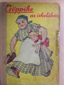 Clara Nast - Csöppike az iskolában (rossz állapotú) [antikvár]