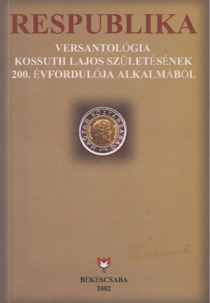 Kőszegi Barta Kálmán - Respublika [antikvár]