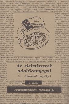Dr. Kalas György - Az élelmiszerek adalékanyagai [antikvár]