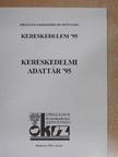 Erdős András - Kereskedelmi adattár '95 [antikvár]