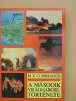H. S. Commager - A második világháború története [antikvár]