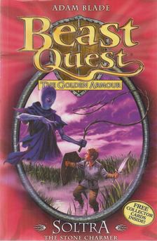 Adam Blade - Beast Quest 9: Soltra the Stone Charmer [antikvár]