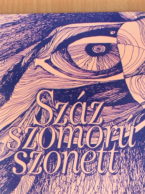 Bagu László - Száz szomorú szonett [antikvár]