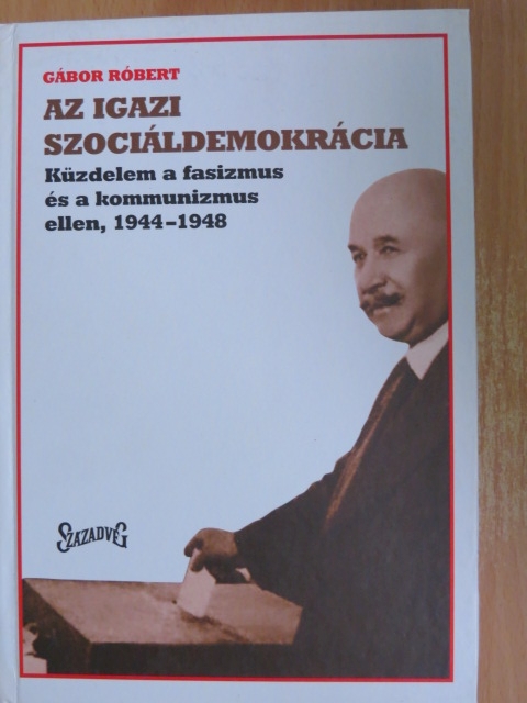Gábor Róbert - Az igazi szociáldemokrácia [antikvár]