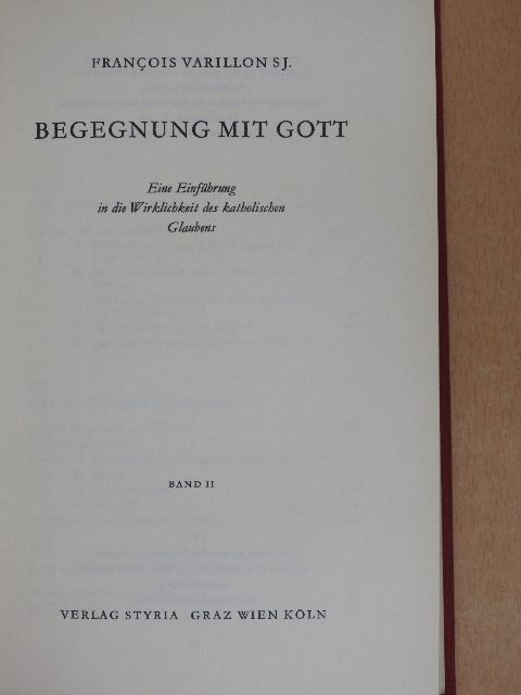 Francois Varillon Sj. - Begegnung mit Gott II. (töredék) [antikvár]