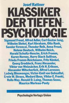 RATTNER, JOSEF - Klassiker der Tiefenpsychologie [antikvár]