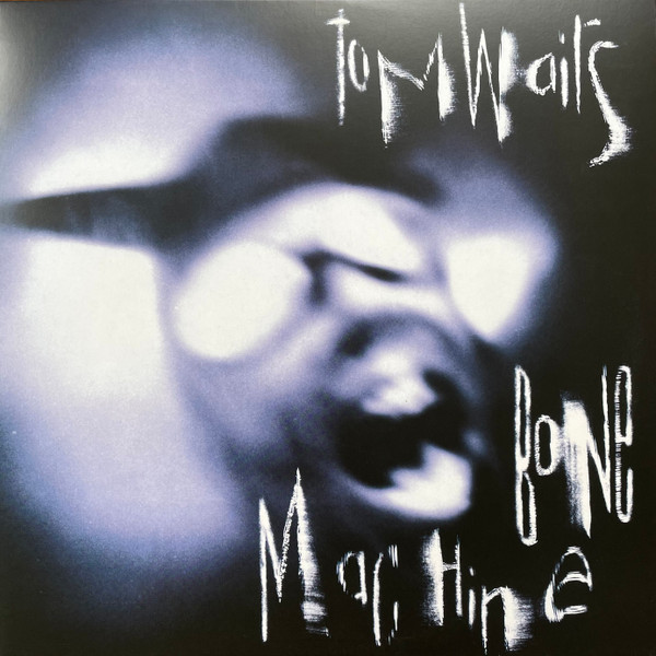 TOM WAITS - BONE MACHINE LP TOM WAITS - REMASTERED