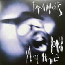 TOM WAITS - BONE MACHINE LP TOM WAITS - REMASTERED