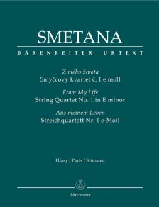 SMETANA - FROM MY LIFE, STRING QUARTET NO.1 IN E MINOR, PARTS URTEXT