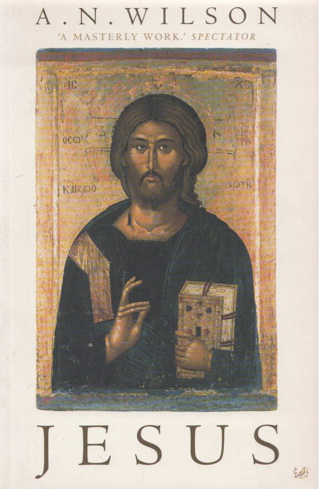 A.N. Wilson - Jesus [antikvár]