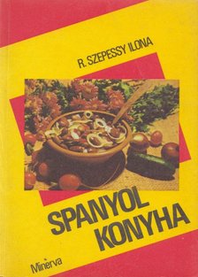 R. Szepessy Ilona - Spanyol konyha [antikvár]