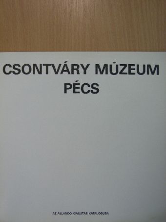 Hárs Éva - Csontváry Múzeum [antikvár]