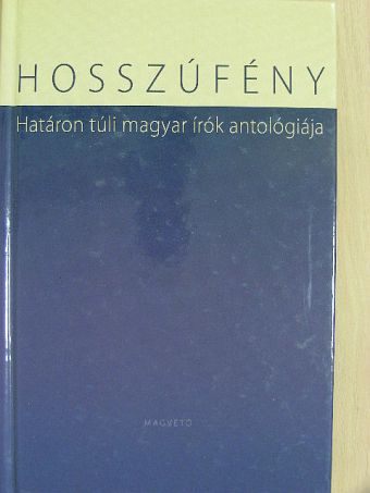 Balla D. Károly - Hosszúfény [antikvár]