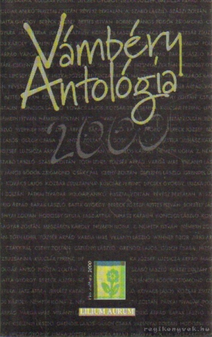 Kulcsár Ferenc - Vámbéry Antológia 2000 [antikvár]