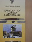 M. Angeles Sánchez - Kastilien - La Mancha Estremadura [antikvár]