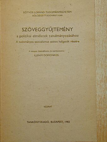 A. Gramaci - Szöveggyűjtemény a politikai elméletek tanulmányozásához [antikvár]