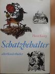 Horst Kunze - Schatzbehalter [antikvár]