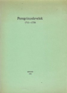 Hoffmann Gizella - Peregrinuslevelek 1711-1750 [antikvár]