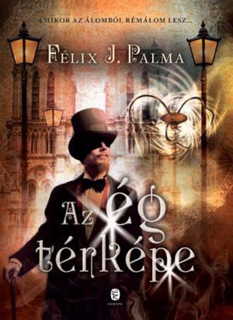 Félix J. PALMA - Az ég térképe [antikvár]