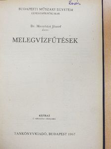 Dr. Menyhárt József - Melegvízfűtések [antikvár]