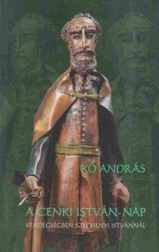 Kő András - A cenki István-nap [antikvár]