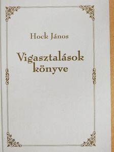 Hock János - Vigasztalások könyve [antikvár]