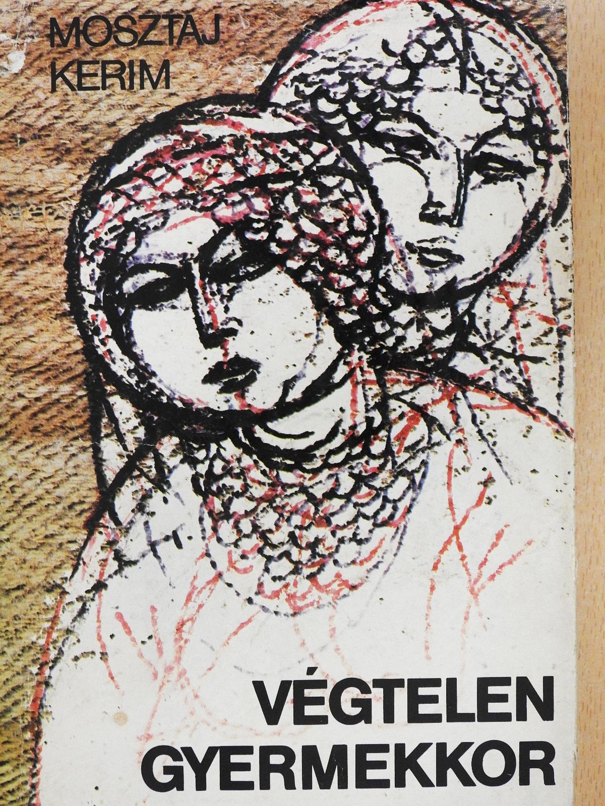 Mosztaj Kerim - Végtelen gyermekkor (dedikált példány) [antikvár]