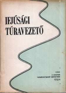 Ifjúsági túravezető [antikvár]