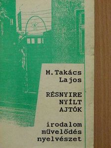 M. Takács Lajos - Résnyire nyílt ajtók [antikvár]