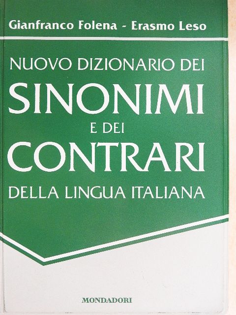 Nuovo Dizionario dei Sinonimi e dei Contrari della Lingua Italiana [antikvár]