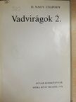 D. Nagy Éva - Vadvirágok 2. [antikvár]