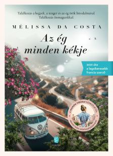Mélissa Da Costa - Az ég minden kékje [eKönyv: epub, mobi]