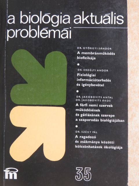 Dr. Erdélyi Andor - A biológia aktuális problémái 35. [antikvár]