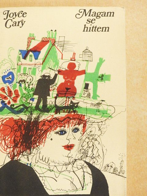 Joyce Cary - Magam se hittem [antikvár]