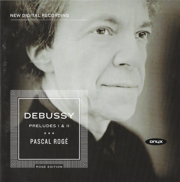DEBUSSY - PRELUDES I & II CD ROGÉ
