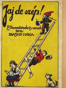 Blaskó Mária - Jaj de szép! [antikvár]