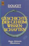 Friedrich W. Doucet - Geschichte der Geheimwissenschaften [antikvár]