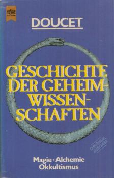 Friedrich W. Doucet - Geschichte der Geheimwissenschaften [antikvár]
