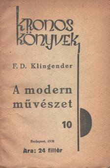 F. D. Klingender - A modern művészet [antikvár]