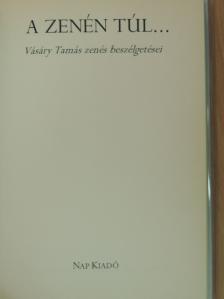 Vásáry Tamás - A zenén túl... [antikvár]
