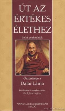 Dalai Láma - Út az értékes élethez [antikvár]
