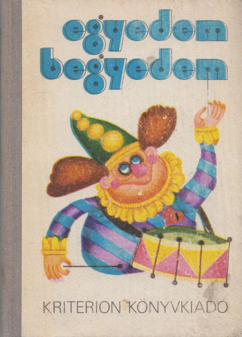 László Bakk Anikó - Egyedem begyedem [antikvár]