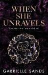 Gabrielle Sands - When She Unravels - Valentina menedéke [eKönyv: epub, mobi]